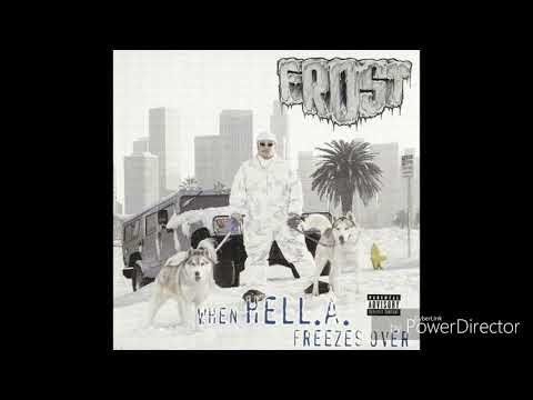 Frost - When HELL.A. Freezes Over (Full Album)