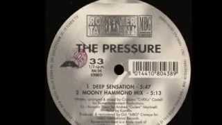 Romentertainment - The Pressure (Deep Sensation)