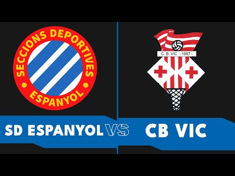 SD ESPANYOL - CBVIC 2  / SUPERCOPA MASCULINA JORNADA 12