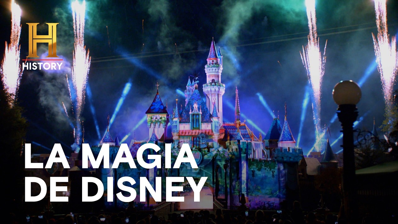 LA MAGIA DE DISNEY   - CÓMO WALT DISNEY CAMBIÓ EL MUNDO
