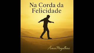Na Corda da Felicidade