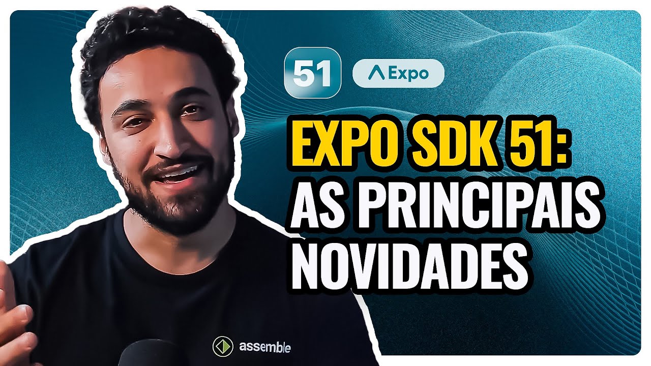 EXPO SDK 51: Expo Router v3.5, Camera e SQLite, Fingerprint, Expo Orbit para Windows e mais