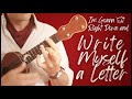 Chord Melody Ukulele Tutorial - Write Myself a Letter