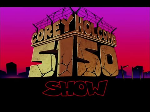 The Corey Holcomb 5150 Show 2/15/2022 "LIVE"- Feat. Darlene Ortiz, YouKnowMaacus, Kraig Smith & Sam