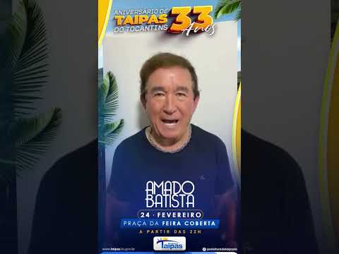 Amado Batista Chamada TAIPAS DO TOCANTINS ANIVERSÁRIO 33 ANOS 24 DE FEVEREIRO