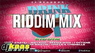 Drink Up Riddim Mix ft Vybz Kartel, Beenie Man, Mavado, I-Octane &amp;More| TJ Records Oct 2014