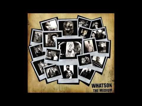 Whatson - All The Way ft Braille, Verbal Kent & Reef The Lost Cauze (FREE DOWNLOAD ALBUM)