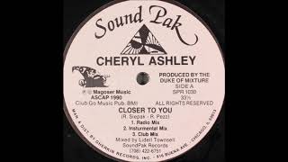Cheryl Ashley - Closer To You (Club Mix)