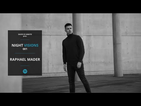 Raphael Mader + David Di Sabato - Night Visions 001 (Best Melodic Techno and Progressive House)
