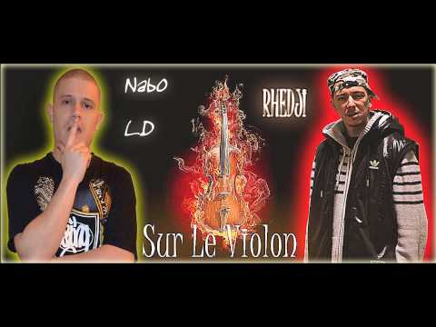 Sur Le Violon ( NABO LD Feat RHEDJI )