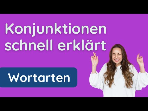 ✅ Bindewörter oder Konjunktionen: Erklärung und Beispiele