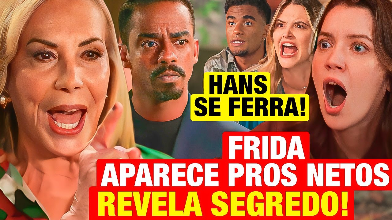 FAMÍLIA É TUDO - Frida aparece para os netos e revela SEGREDO CHOCANTE! Resumo capítulo de hoje