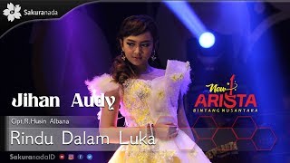 Download lagu Jihan Audy Rindu Dalam Luka... mp3