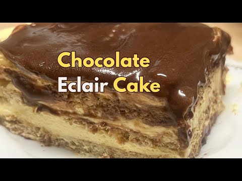 The BEST No Bake Eclair Cake | Quick Dessert Recipe