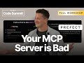 Your MCP Server Is Bad And You Should Feel Bad Jeremiah Lowin Prefect