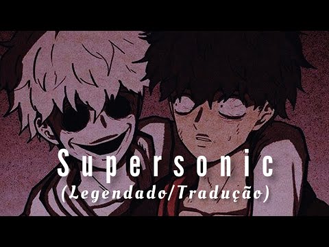 Skrillex, Noisia, josh pan & Dylan Brady - Supersonic (Legendado/Tradução)
