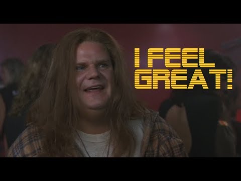 "I'm gonna go pick a fight" - Wayne's World 2