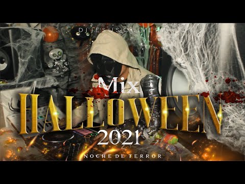 MIX HALLOWEEN 2021 - DJ JESUS OLIVERA