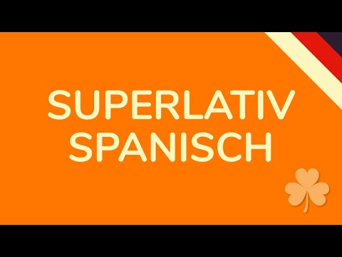 SUPERLATIVE SPANISH - quickly & easily explained animated 🇩🇪