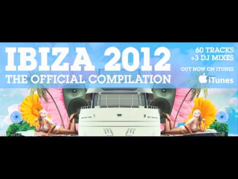 Ibiza 2012 - The Official Compilation