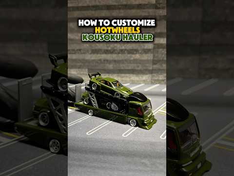 HOW TO CUSTOMIZE HOTWHEELS KOUSOKU HAULER #hotwheels #hauler