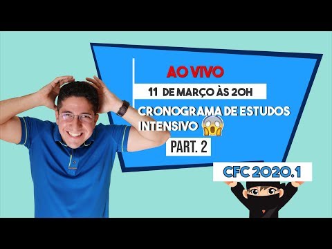 Aula 19: CFC 2020.1 | Cronograma de Estudos INTENSIVO. - Part. 2
