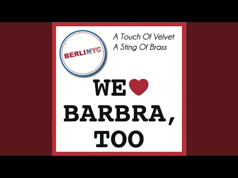 A Touch of Velvet - A Sting Of Brass (We Love Barbra, too) (Original Extended Mix)