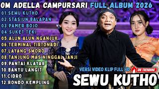Download lagu OM ADELLA FULL ALBUM CAMPURSARI SPECIAL DIDI KEMPOT || SEWU KUTHO - STASIUN BALAPAN - PAMER BOJO mp3