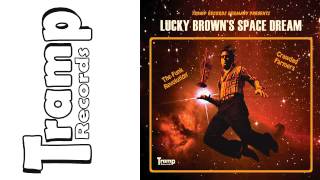 13 Lucky Brown - Izzy Come, Izzy Go [Tramp Records]