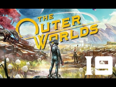 Let's Play The Outer Worlds - Part 19 - PC Gameplay - DansGaming