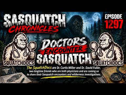 YouTube thumbnail for SC EP:1297 Doctors Encounter Sasquatch