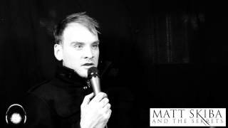 MATT SKIBA AND THE SEKRETS - Recording Stories / Song Selection