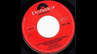 Chris Roberts - Hab' ich Dir heute schon gesagt, dass ich Dich liebe