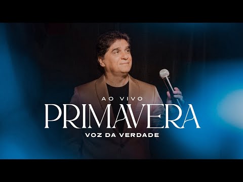 Primavera - Voz da Verdade