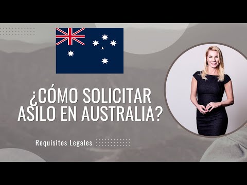 ¿Cómo solicitar el Asilo en Australia? PASO a PASO (2023)