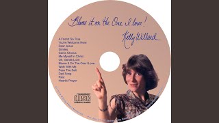 Blame It on the One I Love