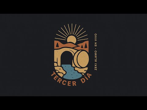 Tercer Día - Zeki Alamo