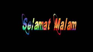Download lagu Tulisan kedap kedip 'selamat malam' mp3