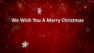 We Wish You A Merry Christmas (short version)