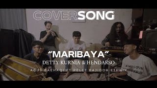 Download lagu “MARIBAYA” (Detty Kurnia & Hendarso) Cover Agus Baehaqi Ft Pelet Bajidor Ethnik mp3