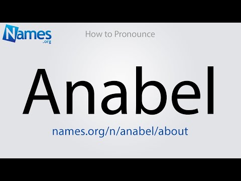 How to Pronounce Anabel