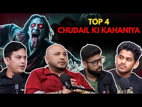 Top 4 Chudail Ki Kahaniya || Best Of Real Talk
