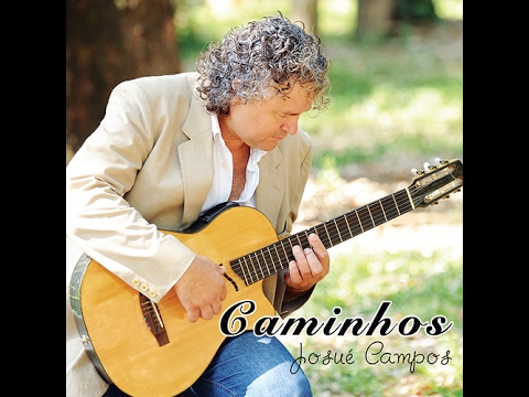 Caminhos - Josué Campos