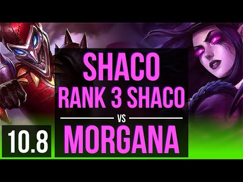 SHACO vs MORGANA (JUNGLE) | Rank 3 Shaco, 700+ games, KDA 9/2/14 | NA Challenger | v10.8