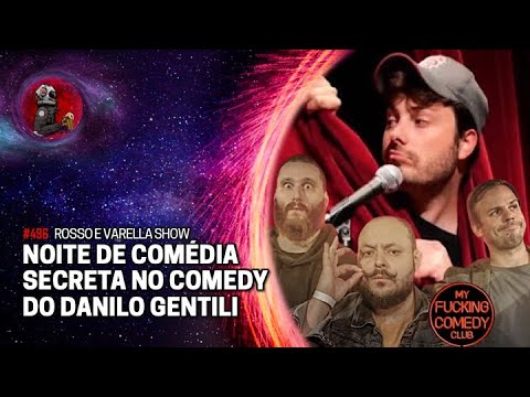 NOITE DE COMÉDIA SECRETA NO COMEDY DO DANILO | Planeta Podcast Ep.496