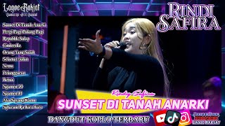 Download lagu RINDI SAFIRA FULL ALBUM TERBARU 2024 - SUNSET DI TANAH ANARKI mp3
