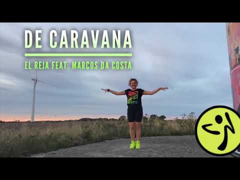 De Caravana • El Reja ft. Marcos da Costa • Zumba Fitness Choreo by Dominique Mallon