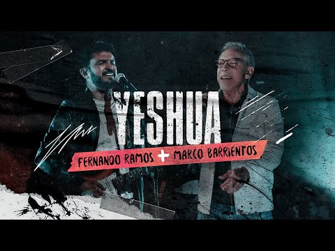 Yeshua - Fernando Ramos Ft. Marco Barrientos (Video Oficial) | Música Cristiana 2025