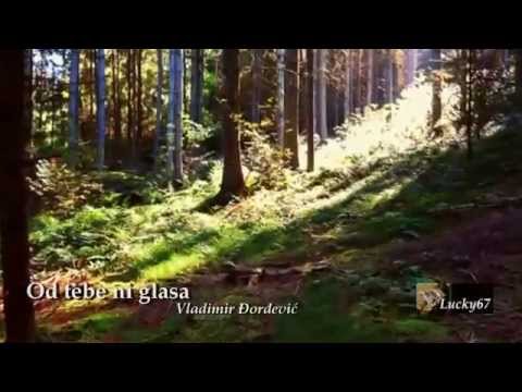 Od tebe ni glasa - Vladimir Đorđević