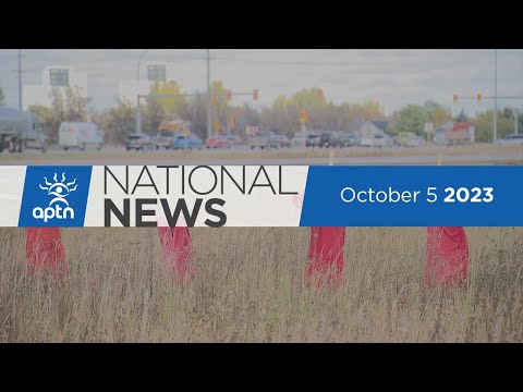 APTN National News October 5, 2023 – Movement in landfill search, Officer assault